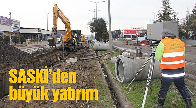 SASKİ’den büyük yatırım