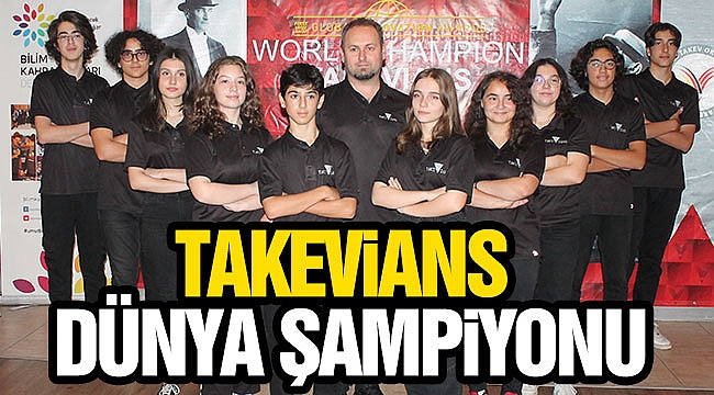 TAKEVİANS DÜNYA ŞAMPİYONU