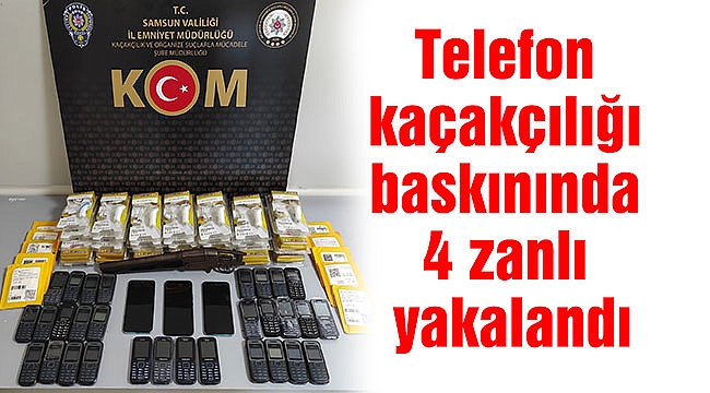 Telefon kaçakçılığı baskınında 4 zanlı yakalandı