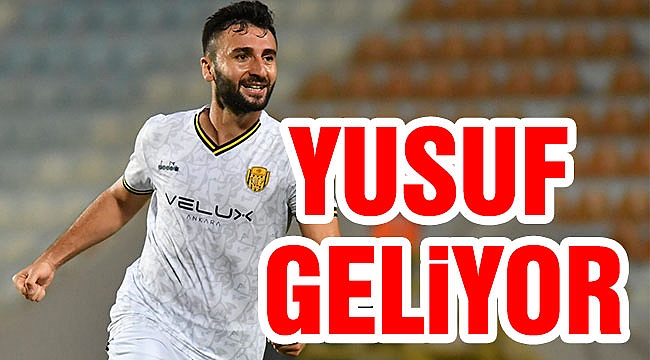 YUSUF GELİYOR