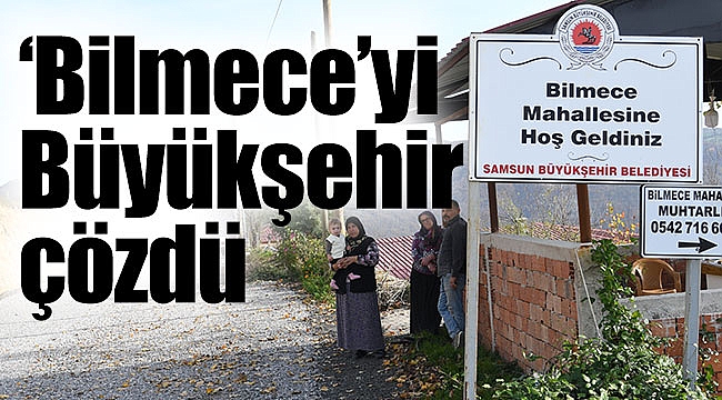 ‘Bilmece’yi Büyükşehir çözdü