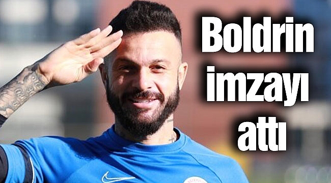 Boldrin imzayı attı