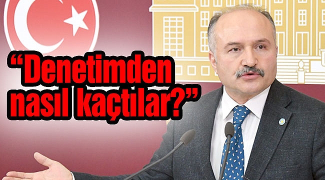 Erhan Usta, Nebati’ye sordu: “Denetimden nasıl kaçtılar?”