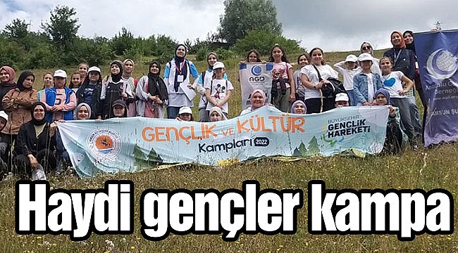 Haydi gençler kampa