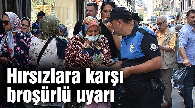 Hırsızlara karşı broşürlü uyarı