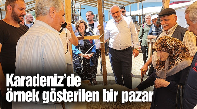 Karadeniz’de örnek gösterilen bir pazar