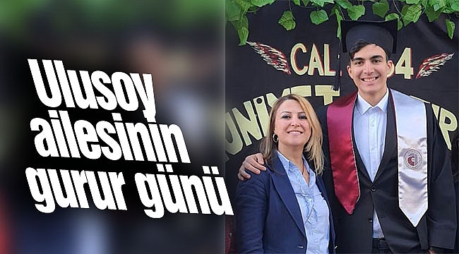 Ulusoy ailesinin gurur günü