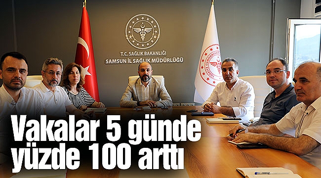 Vakalar 5 günde yüzde 100 arttı