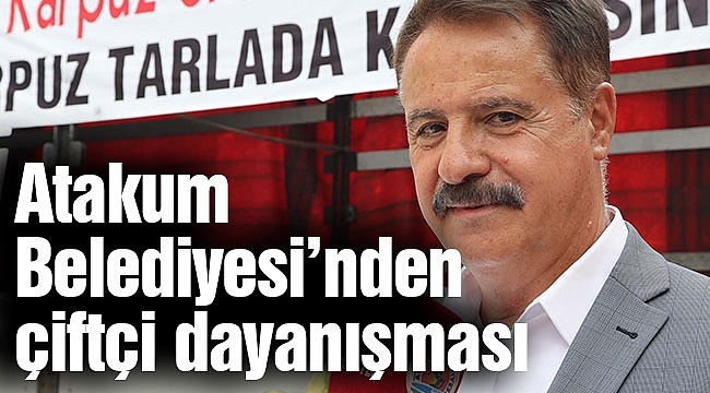Atakum Belediyesi’nden çiftçi dayanışması