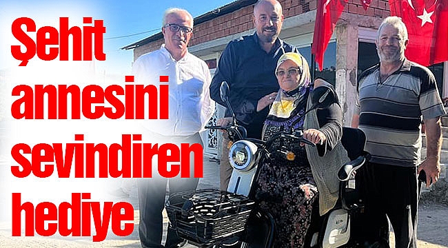 Şehit annesini sevindiren hediye