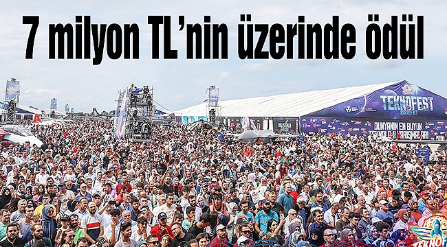 7 milyon TL’nin üzerinde ödül