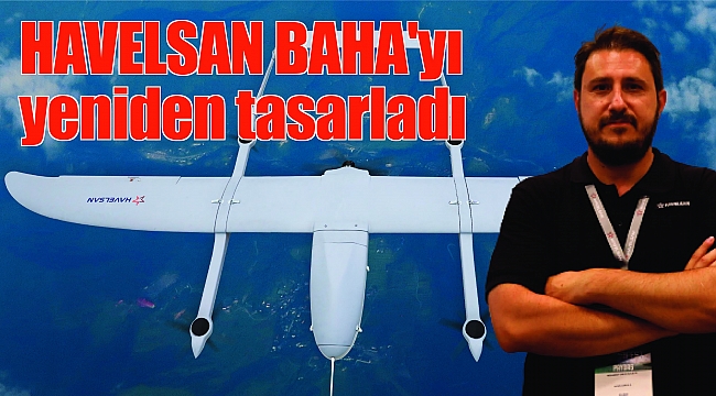 HAVELSAN BAHA'yı yeniden tasarladı
