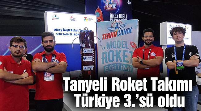 Tanyeli Roket Takımı Türkiye 3.’sü oldu