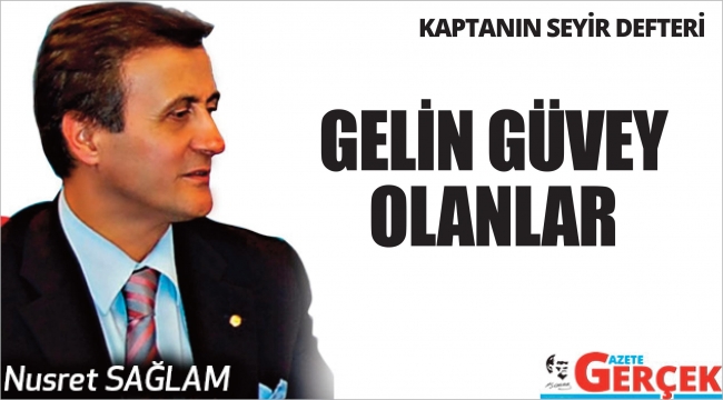 GELİN GÜVEY OLANLAR