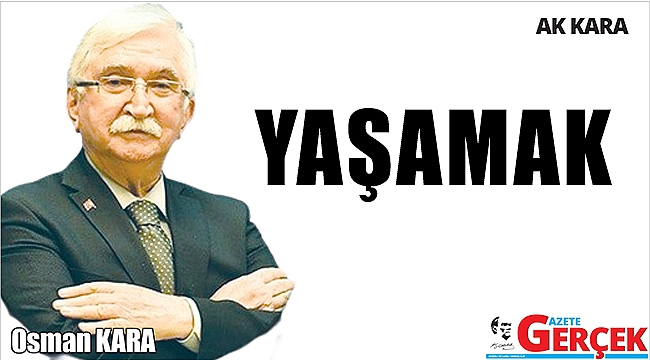 YAŞAMAK