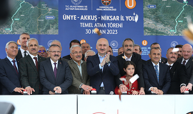 Ünye-Akkuş-Niksar Yolu Temel Atma Töreni yapıldı