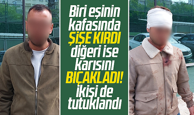 Samsun'da koca dehşeti! Biri bıçakladı diğeri kafasında şişe kırdı! İkisi de tutuklandı