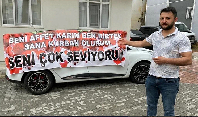 Sokağa ‘Beni affet karım' afişli otomobil bırakıldı
