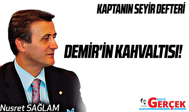 DEMİR'İN KAHVALTISI!