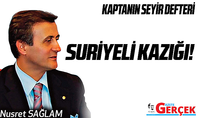 SURİYELİ KAZIĞI!