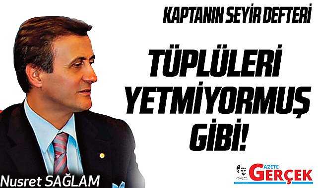 TÜPLÜLERİ YETMİYORMUŞ GİBİ!