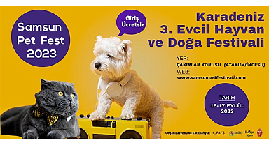 Samsun'da Evcil Hayvan ve Doğa Festivali başladı!