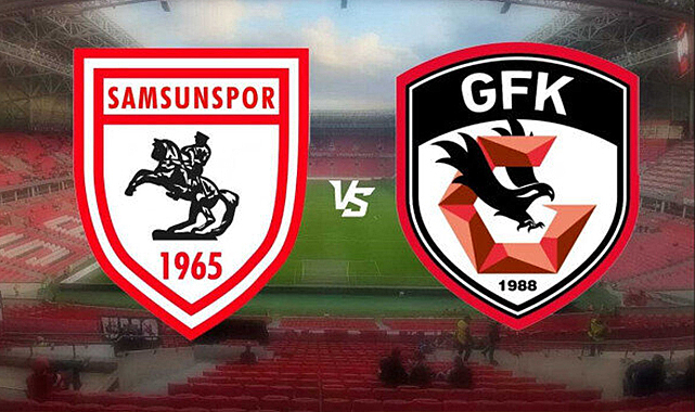 Yılport Samsunspor-Gaziantep FK maçı saat kaçta,hangi kanalda? İşte Muhtemel 11'ler