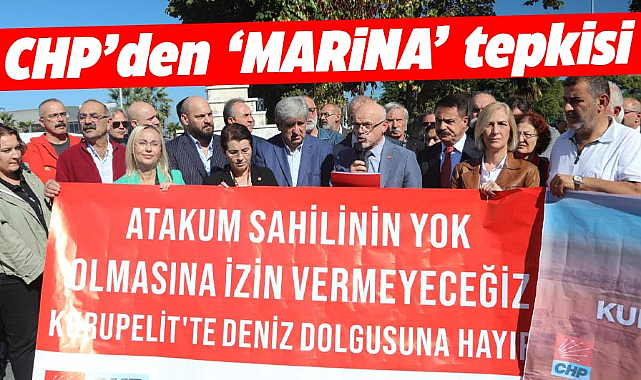 CHP'den çok sert marina tepkisi, Bu proje Atakum sahilinin ölüm fermanıdır