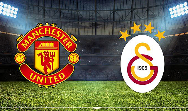Manchester United-Galatasaray maçı ne zaman, saat kaçta, hangi kanalda canlı yayınlanacak? (Muhtemel 11'ler)