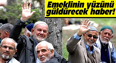 Milyonlarca emeklinin yüzünü güldürecek haber!