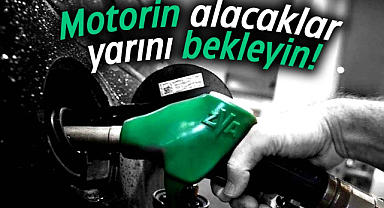 Motorin alacaklar yarını bekleyin! Depolar 86 TL ucuza dolacak