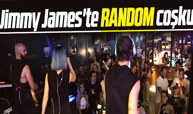 Samsun'da Jimmy James'te sahne alan Random dinleyenlerini coşturuyor