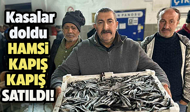 Samsun'da kasalar dolu hamsi kapış kapış satıldı