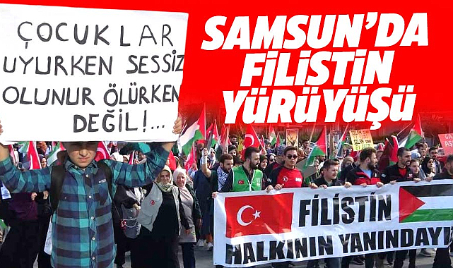 Samsun'un Atakum ilçesinde yüzlerce kişi Filistin'e destek için yürüdü