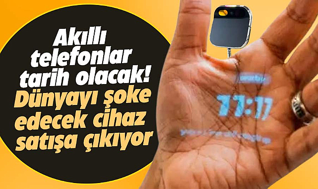 Akıllı telefonlar tarih olacak! Dünyayı şoke edecek Humane Al Pin satışa çıkıyor!