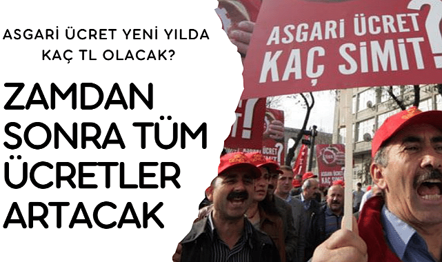 Asgari ücret 2024 yılında kaç lira olacak? Zamdan sonra tüm ücretler değişecek