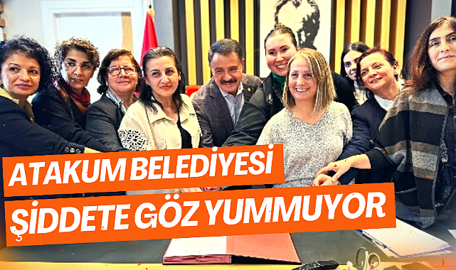 Atakum Belediyesi şiddete göz yummuyor