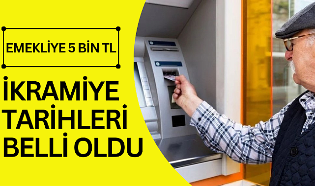 Emekliye 5 bin lira ikramiyede ödeme tarihleri belli oldu!
