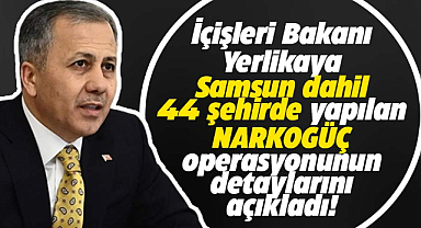 ''Narkogüç'' operasyonu: 176 zanlı ve 1 ton 100 kilo uyuşturucu! Aralarında Samsun da var