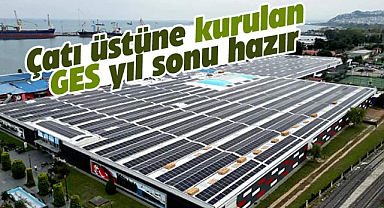 Samsun'da ''Güneş Enerji Santrali'' yıl sonuna hazır!