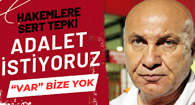 Samsunspor Başkanı Yıldırım isyan etti: Adalet istiyoruz