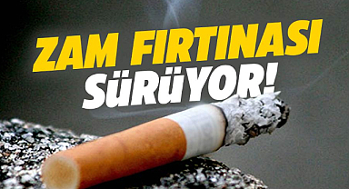 Sigaraya zam üstüne zam!