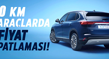 0 Km araçlarda fiyat patlaması!