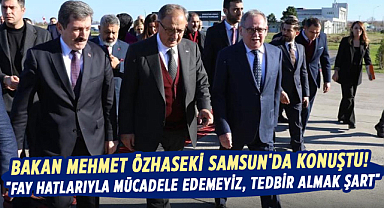 Bakan Mehmet Özhaseki Samsun'da konuştu!
