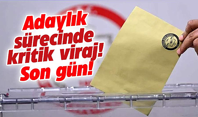 Belediye başkan aday adayı olmak isteyen kamu görevlileri bugün istifalarını verecek