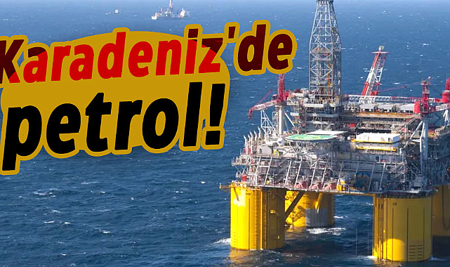 Karadeniz'de petrol! Günde 1 ton denizin üstüne çıkıyor