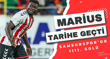Marius Samsunspor tarihine geçti
