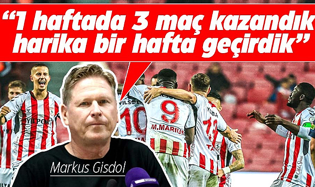 Markus Gisdol: Üst üste 3 maç kazanarak harika hafta geçirdik