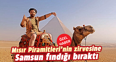 Mısır piramitlerinin zirvesine Samsun fındığı bıraktı