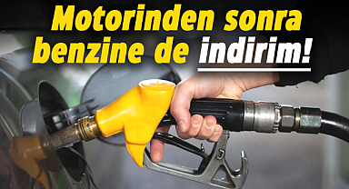 Motorinden sonra benzine de indirim geliyor